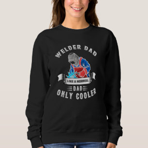 Sudadera Padre soldador Citas de soldadura Día del padre tr