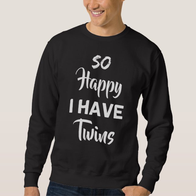 Sudadera Padres gemelos Que Mamá Papá Dice Tan Feliz Que Te (Anverso)