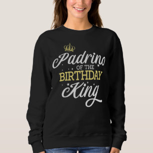 Sudadera Padrino De La Celebración Del Cumpleaños Del Rey F