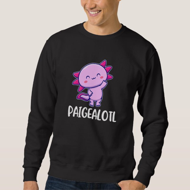Sudadera Paigealotl Axolotl Cute Para Paige (Anverso)