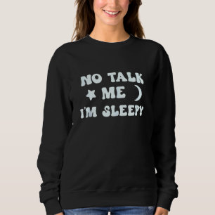 Sudadera Pajama Adolescente Pajamas No Talk Me Im Sleepy Pj
