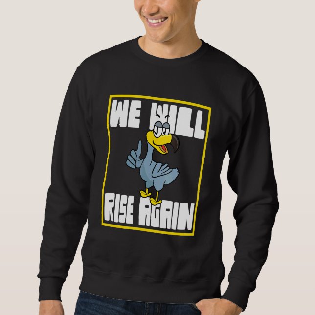 Sudadera Pájaro Dodo Que Volveremos A Levantar (Anverso)