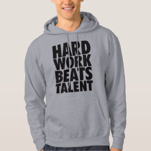 Sudadera Palabras motivacionales - El trabajo duro supera a
