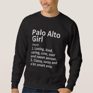 Sudadera PALO ALTO CHICA CA CALIFORNIA Funny City Home Root