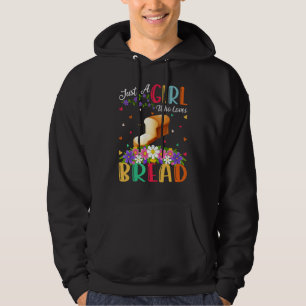 Sudadera Pan Comida Solo Una Chica Que Ama El Pan