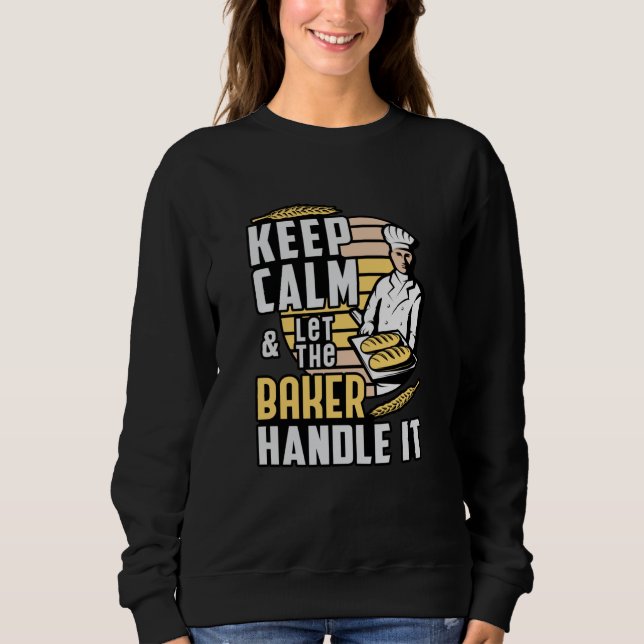 Sudadera Panadería Baker Bake Mantén Tranquila Idea De Rega (Anverso)