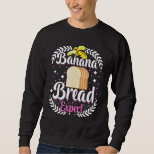 Sudadera Panadero   Pan de Plátano Experto Panadero Hornear