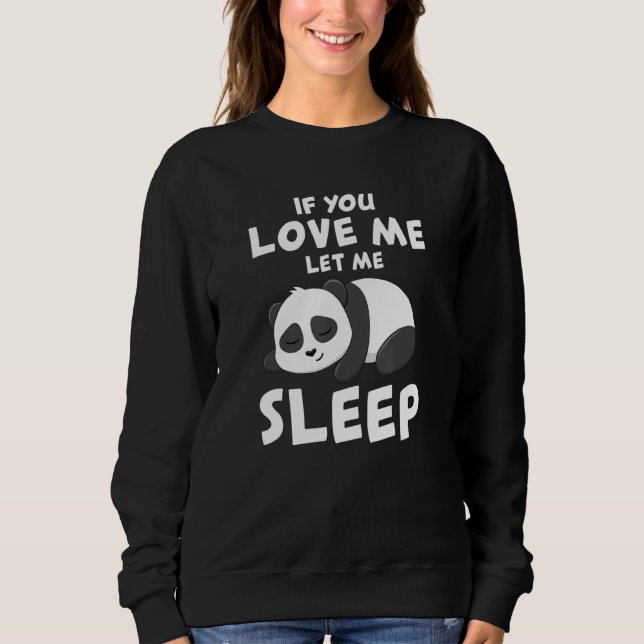 Sudadera Panda I Sleep Pandabear Little Bear Pajama Cute (Anverso)