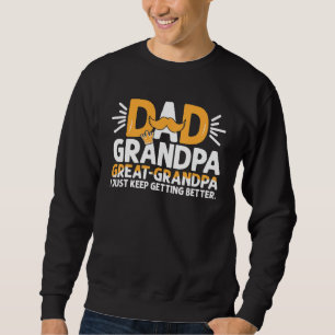 Sudadera Papá Abuelo Bisabuelo Sigue Mejorando