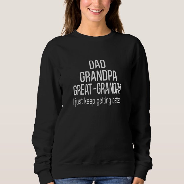 Sudadera Papá Abuelo Gran Abuelo Sigue Mejorando (Anverso)