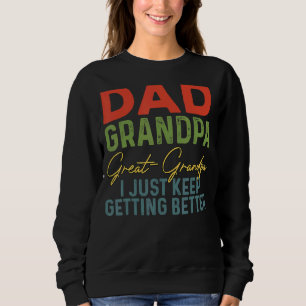 Sudadera Papá Abuelo Gran Abuelo Yo Sigo Apostando