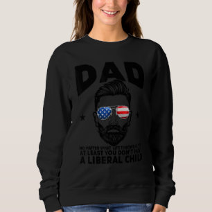 Sudadera Papá, al menos tú no tienes un niño americano libe
