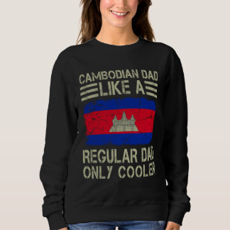 Sudadera Papá Camboyano Como Un Papá Regular Solo Que Papá