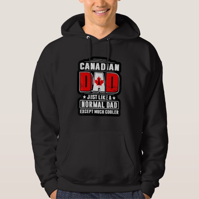 Sudadera Papá canadiense igual que un papá normal excepto m (Anverso)
