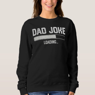 Sudadera Papá Chiste cargando el Día del Padre Gráfico para