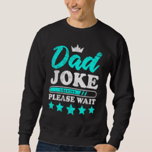 Sudadera Papá Chiste cargando papá padre Chiste