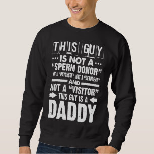 Sudadera Papá Cita Que Este Tipo No Es Un Donante De Esperm