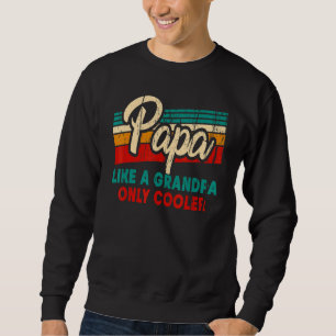 Sudadera PAPA como un abuelo solo que papá más genial Defin