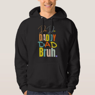 Sudadera Papá Dada Bruh Papá 1