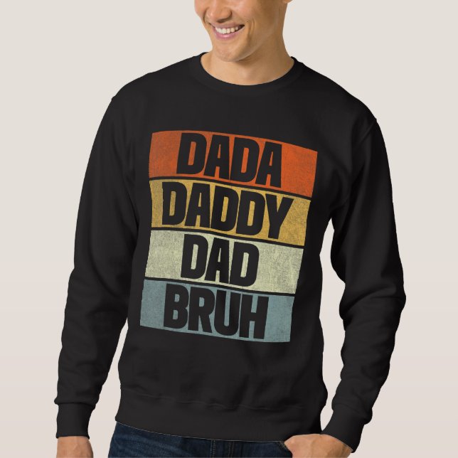 Sudadera Papá Dada Bruh Papá 1 (Anverso)