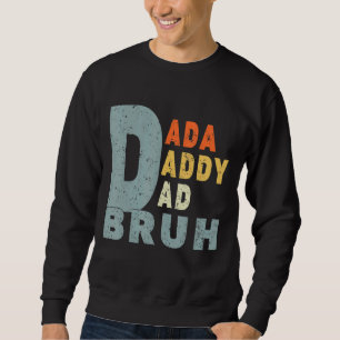 Sudadera Papá Dada de los hombres papá papá Bruh papá Retro