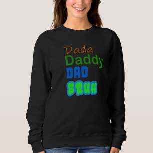 Sudadera Papá Dada del padre Bruh