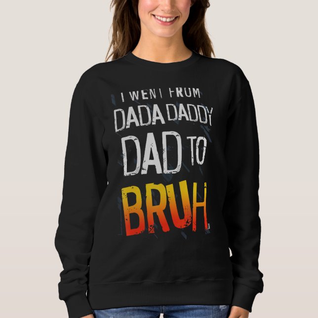 Sudadera Papá Dada Mens Bruh Día del Padre (Anverso)