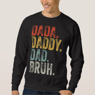 Sudadera Papá Dada Mens Bruh Día del Padre Retro Vinta
