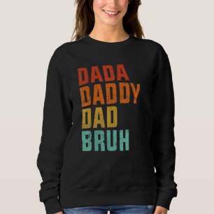 Sudadera Papá Dada Mens Bruh Día del Padre V