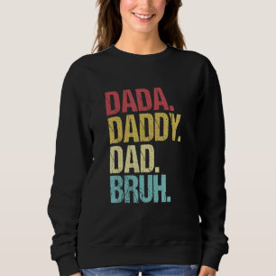 Sudadera Papá Dada Mens Bruh Día del Padre Vi