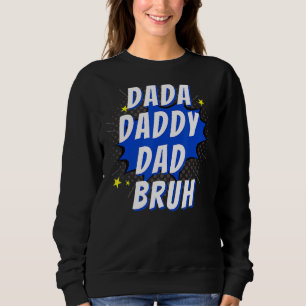 Sudadera Papá Dada Papá Noel Bruh Papá Vida Día del Padre