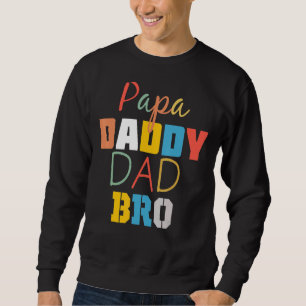 Sudadera Papa Daddy Dad Bro Fathers Day 2