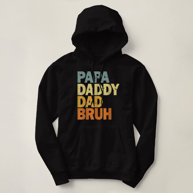 Sudadera Papa Daddy Dad Bruh (Diseño del anverso)