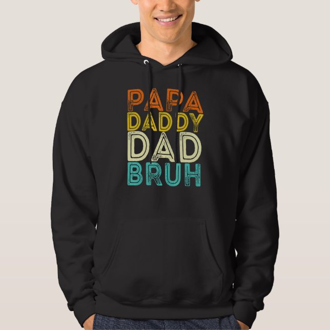 Sudadera Papa Daddy Dad Bruh Padres De La Vida Dice (Anverso)