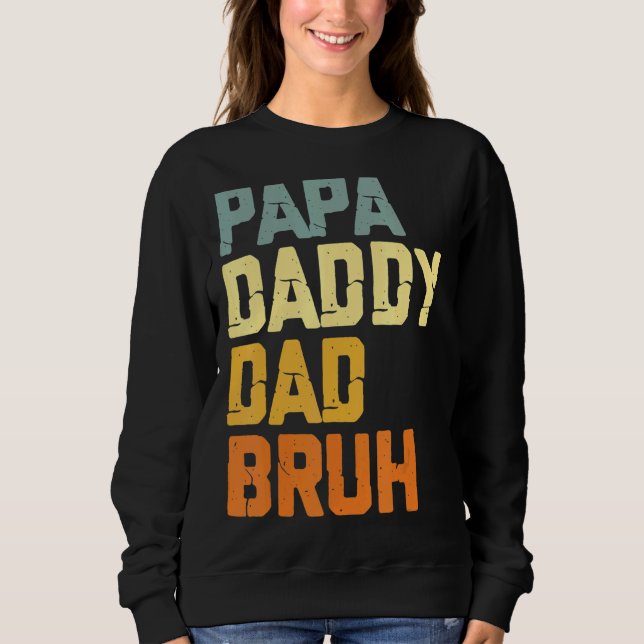 Sudadera Papa Daddy Dad Bruh Retro Vintage Daddy (Anverso)