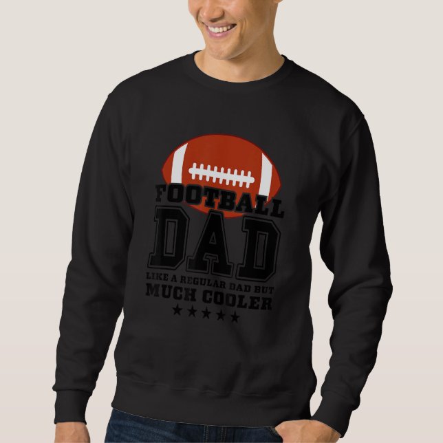 Sudadera Papá de fútbol como un papá regular pero mucho más (Anverso)