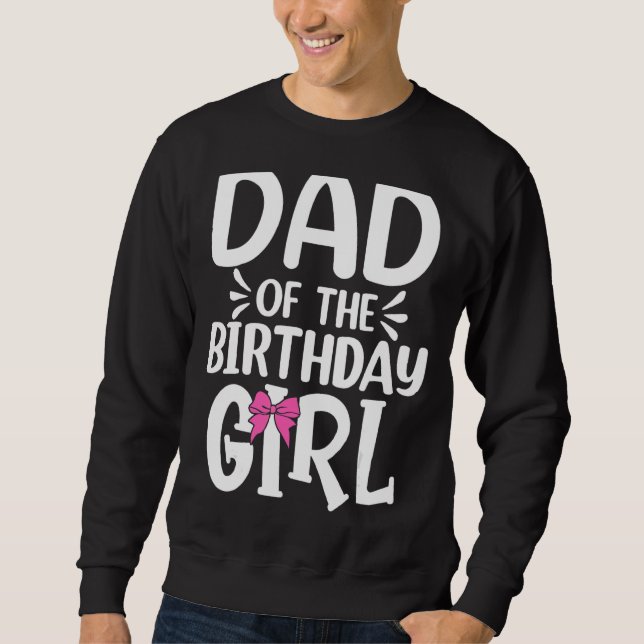 Sudadera Papá De La Chica De Cumpleaños Papa Padres (Anverso)