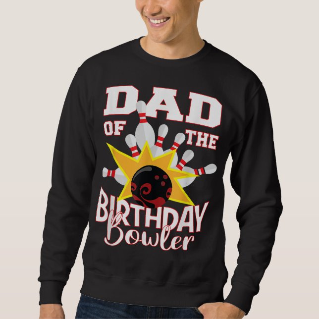 Sudadera Papá De La Fiesta De Bolos De Jugador De Cumpleaño (Anverso)