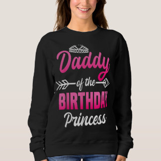 Sudadera Papá de la Princesa de Cumpleaños Fiesta Bday Cele