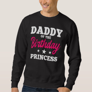 Sudadera Papá de la Princesa de Cumpleaños Fiesta Bday Cele