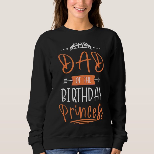 Sudadera Papá De La Princesa Nacida Fiesta Crown Bday Cele (Anverso)