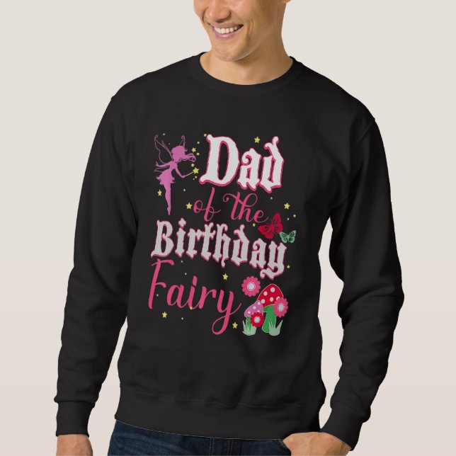 Sudadera Papá De Los Hadas De Cumpleaños Princesa Chica Mus (Anverso)