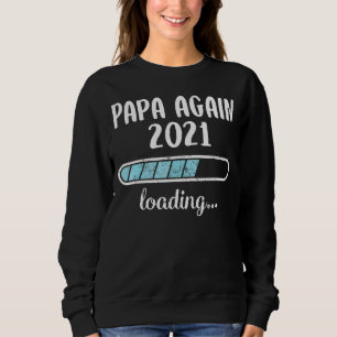Sudadera Papa De Nuevo 2021 Cargando Humor De Amigos De Fam