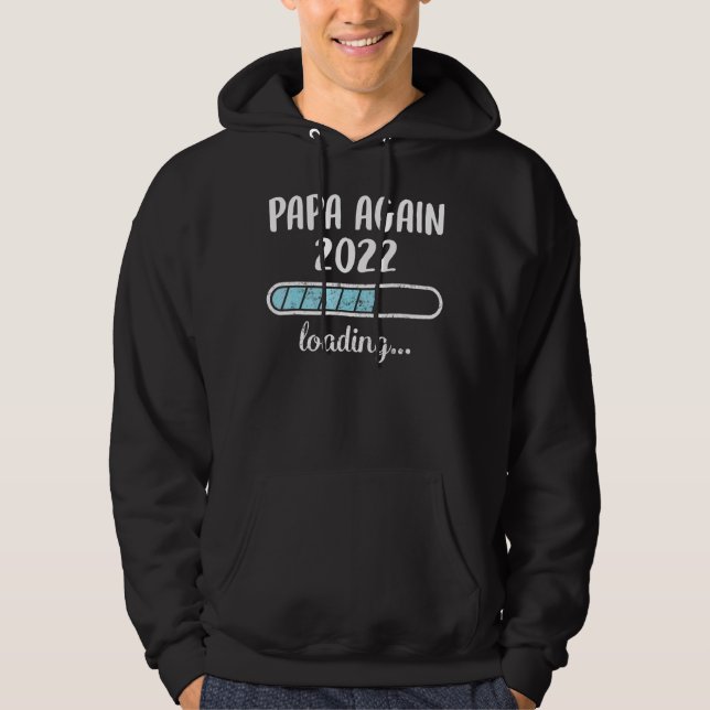 Sudadera Papa de nuevo 2022 Cargando Humor De Amigos De Fam (Anverso)