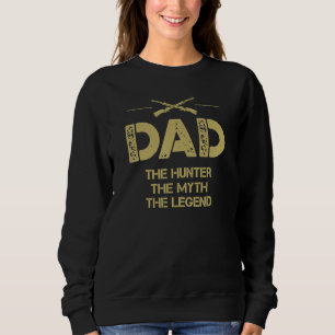 Sudadera Papá El Cazador El Mito La Leyenda