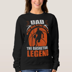 Sudadera Papá El Hombre El Mito De La Leyenda De Baloncesto