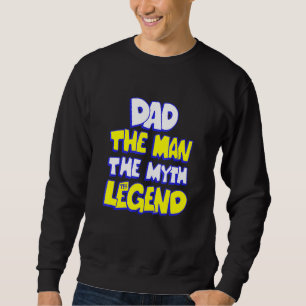 Sudadera Papá El Hombre El Mito La Leyenda El Gráfico Sarcá
