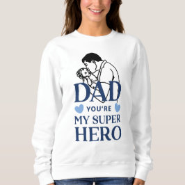 Sudadera Papá Eres Mi Camiseta de Superhéroe