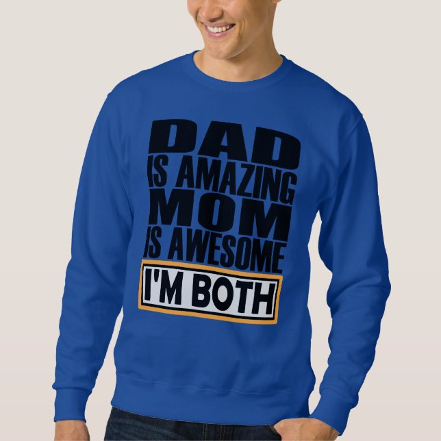 SUDADERA PAPÁ ES INCREÍBLE, MAMÁ ES INCREÍBLE. AMBOS SOY. (Anverso)