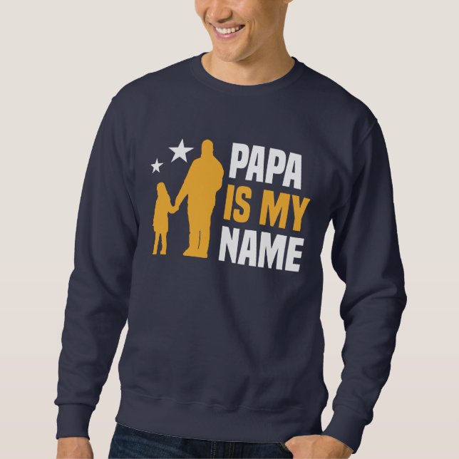 Sudadera Papá es mi nombre hombres (Anverso)